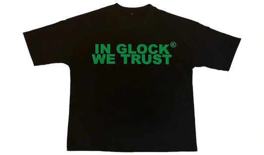 In Glock We Trust Black Green