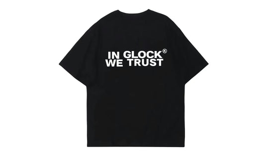 In Glock We Trust Black White